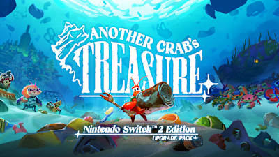 Another Crab's Treasure - Nintendo Switch™ 2 Edition Upgrade Pack