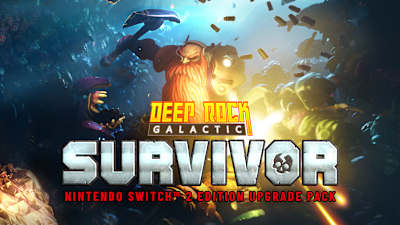Deep Rock Galactic: Survivor Nintendo Switch™ 2 Edition Upgrade Pack