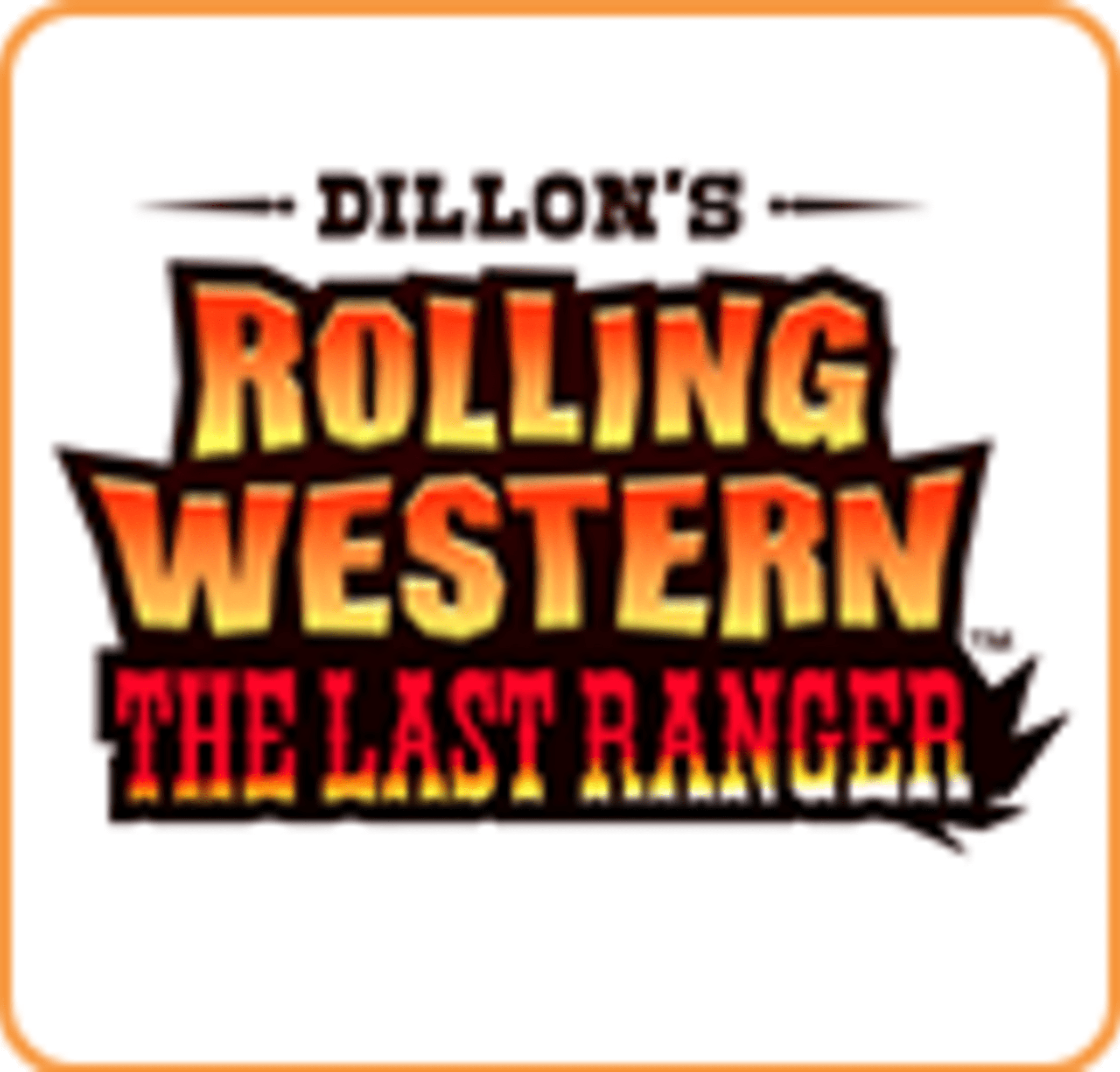 Dillon's Rolling Western The Last Ranger for Nintendo 3DS Nintendo