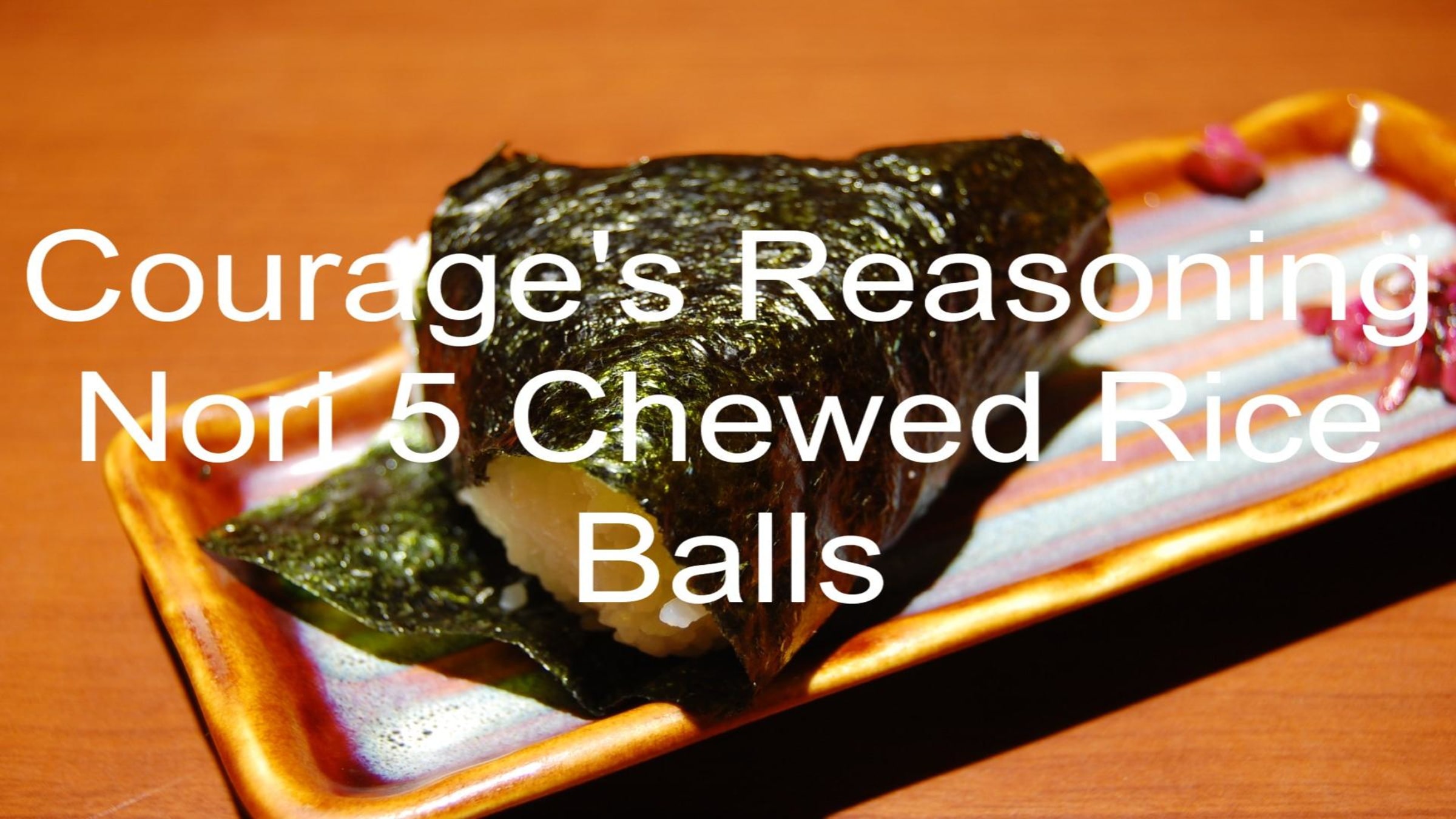 Courage's Reasoning Nori 5 Chewed Rice Balls for Nintendo Switch