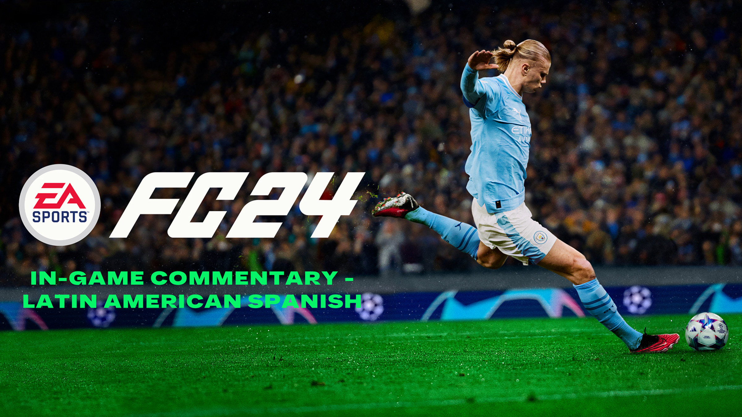 EA SPORTS FC 24 In Game Commentary Latin American Spanish for