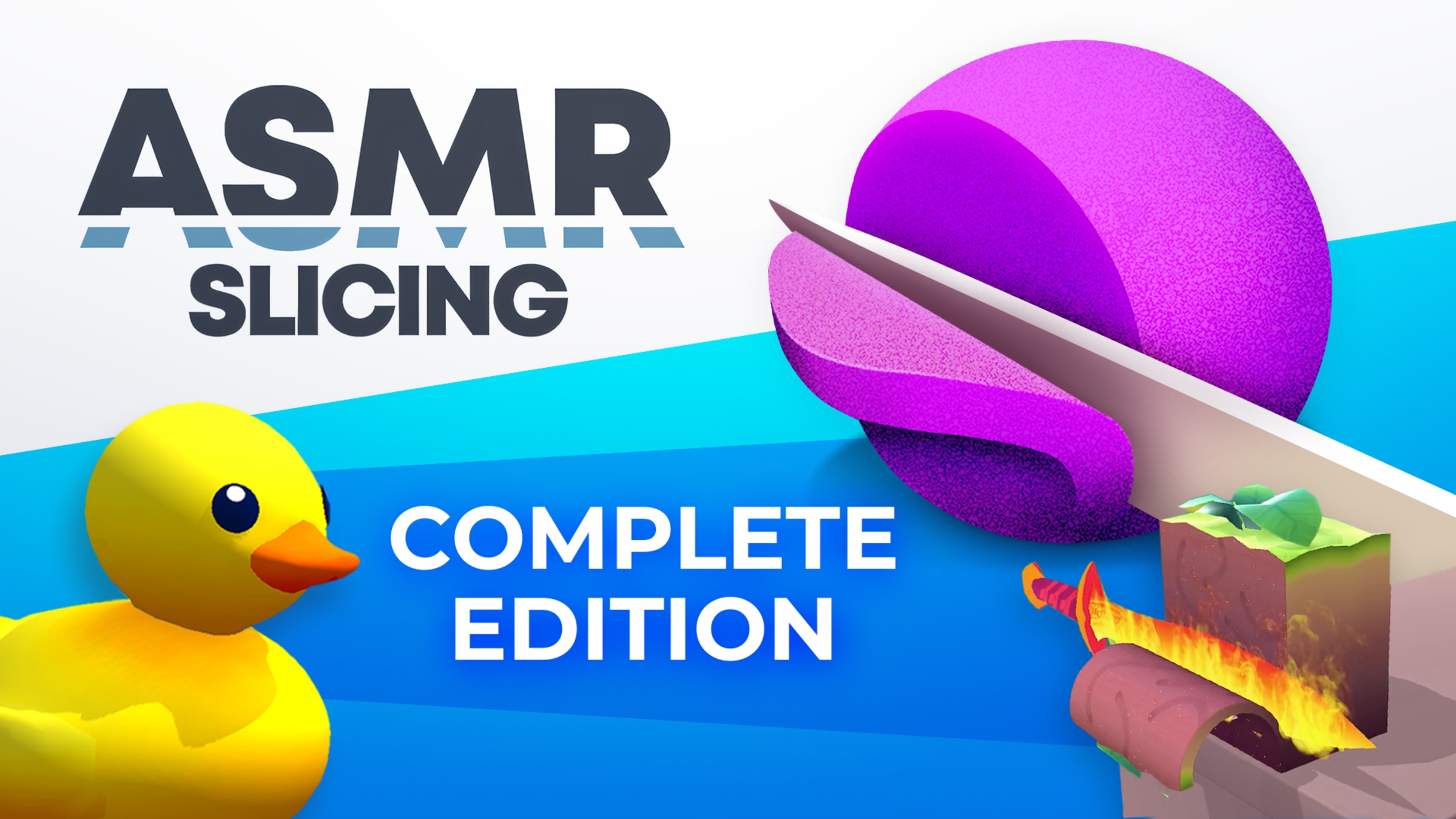 ASMR Slicing: Complete Edition