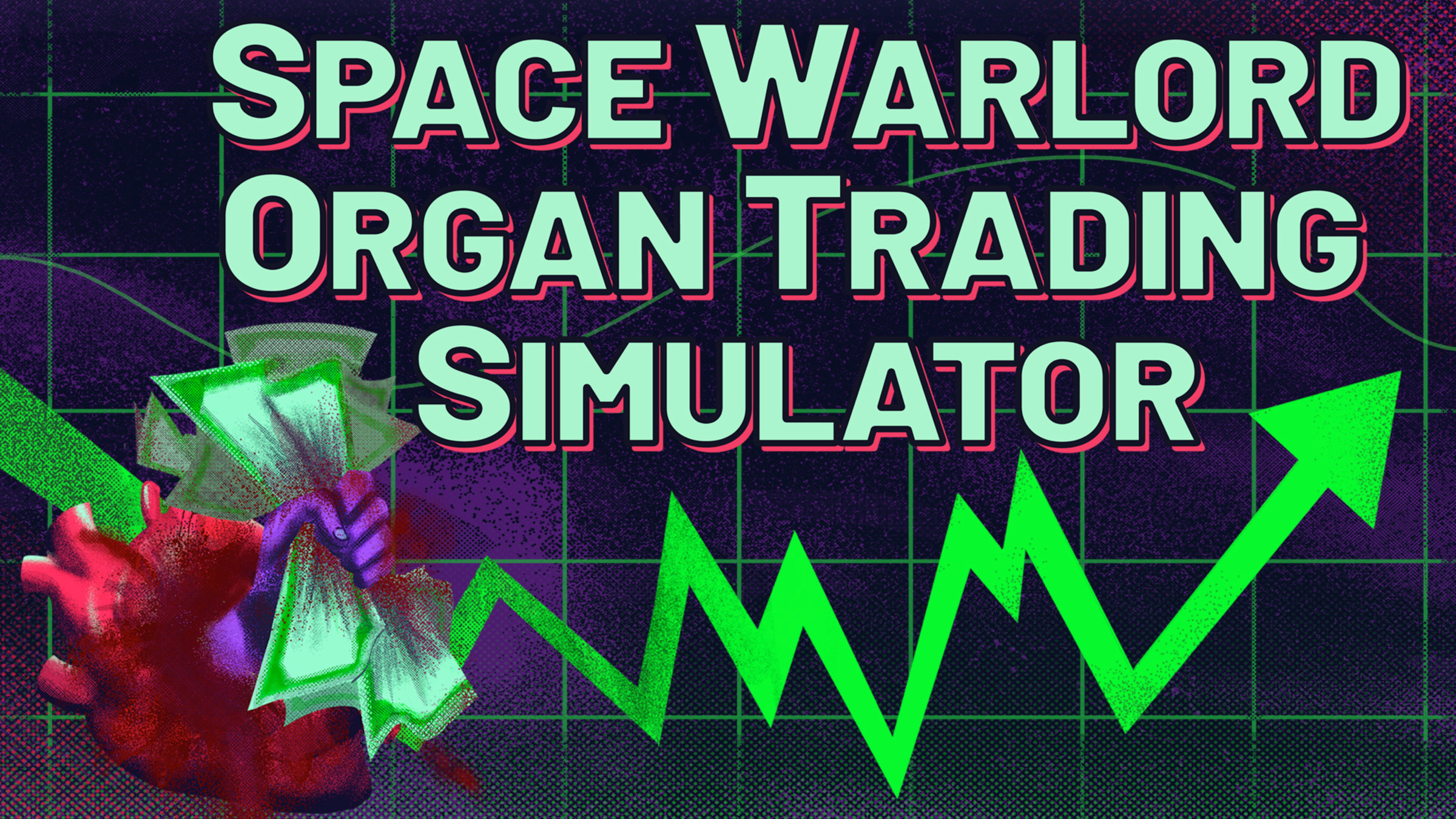 Space Warlord Organ Trading Simulator for Nintendo Switch