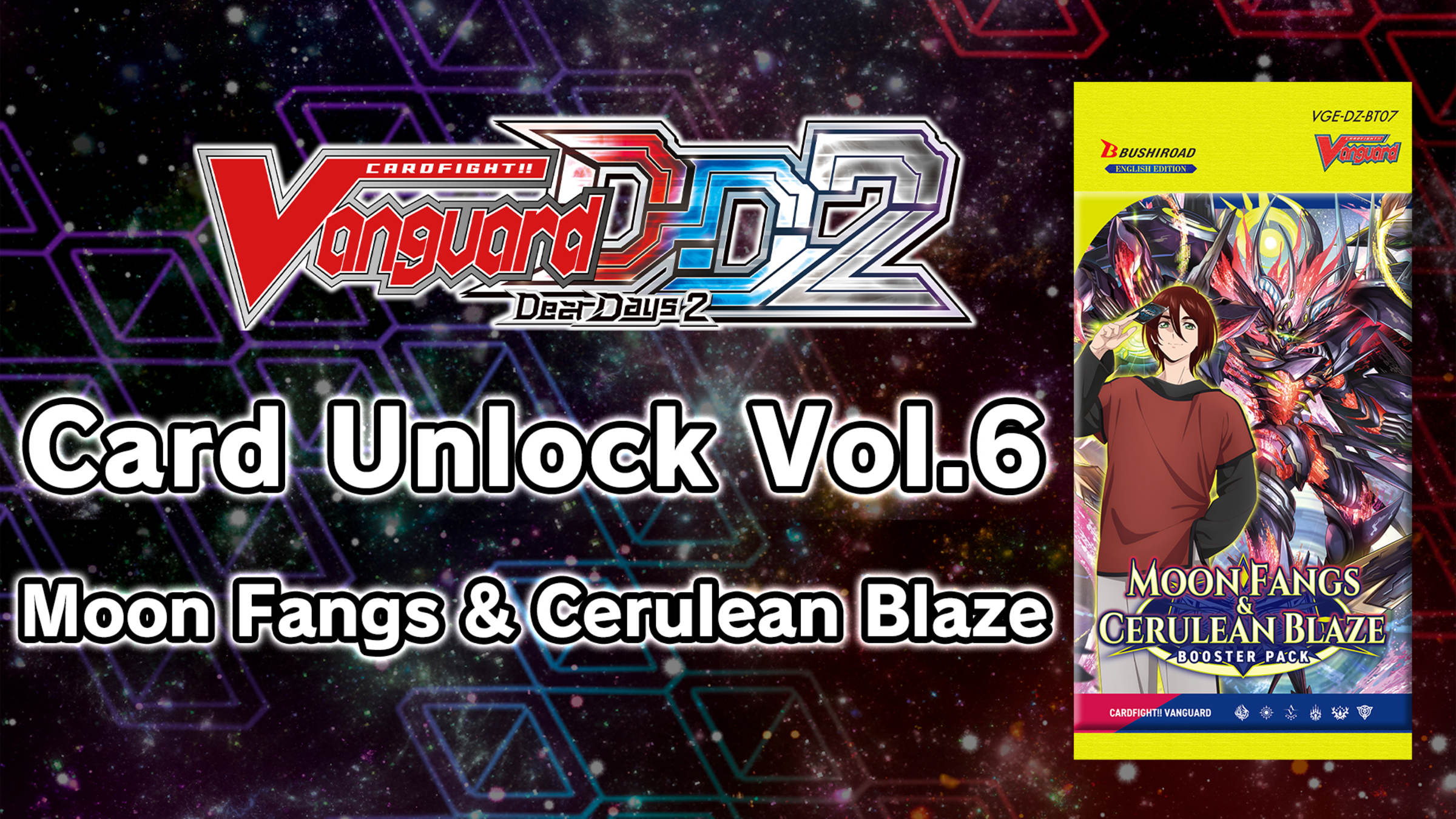 Cardfight!! Vanguard DD 2:Card Unlock Vol. 6【DZ-BT07】