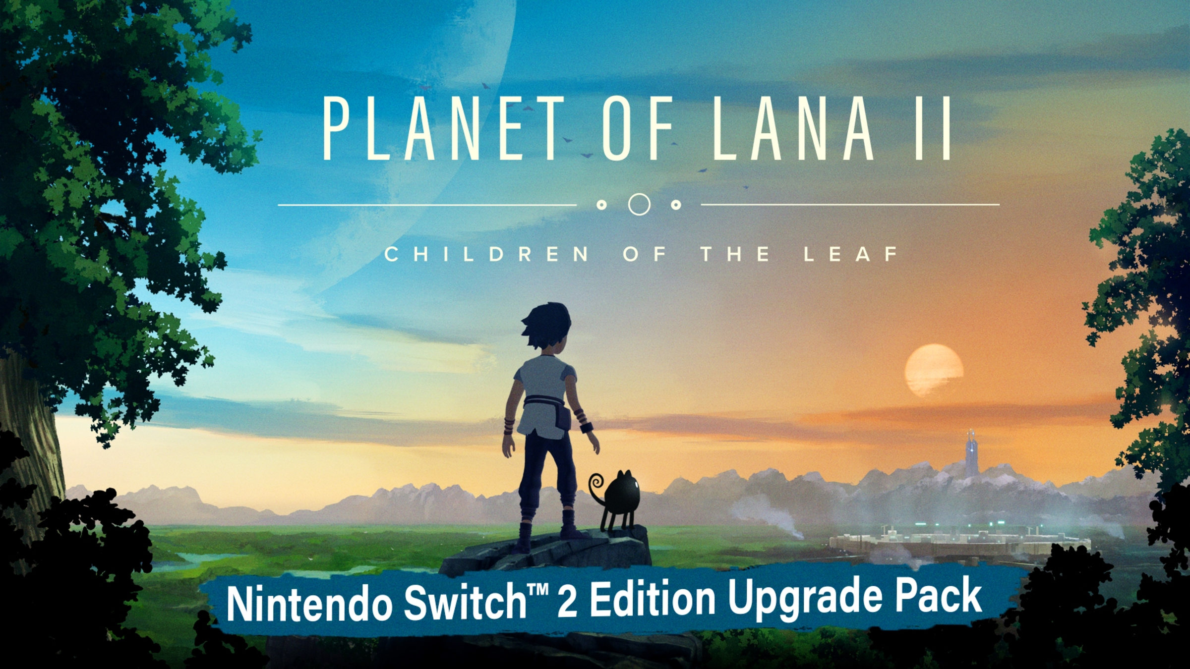 Planet of Lana II - Nintendo Switch 2 Edition Upgrade Pack para