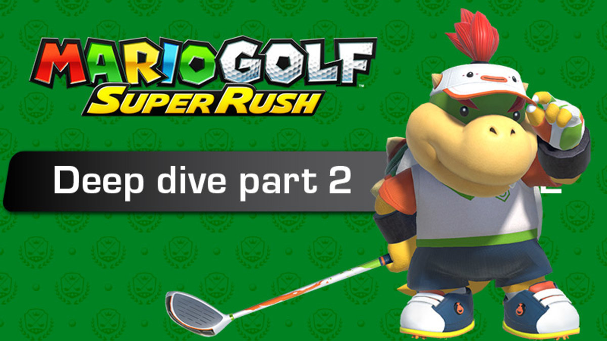 Part II Adding curve and unlocking Star Clubs in Mario Golf Super Rush.