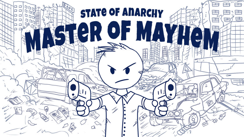 State of Anarchy: Master of Mayhem