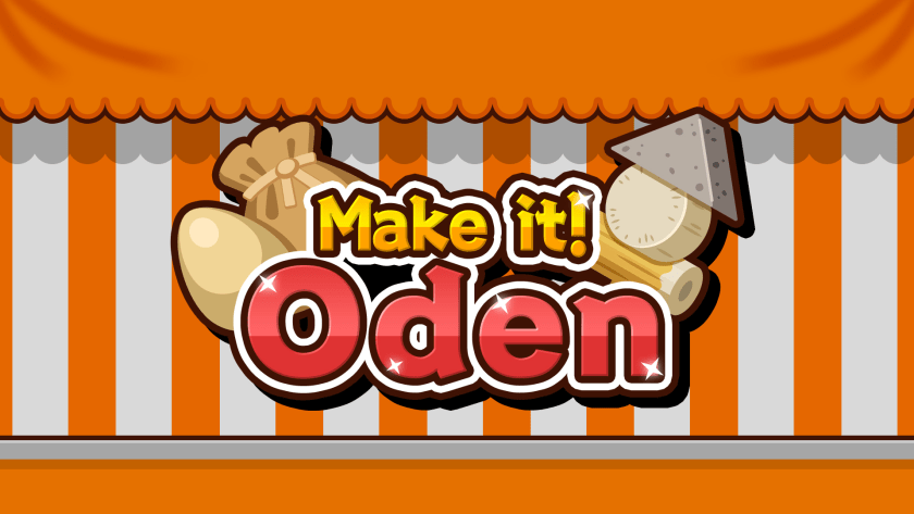 Make it! Oden