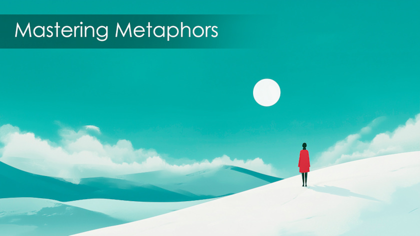 Mastering Metaphors
