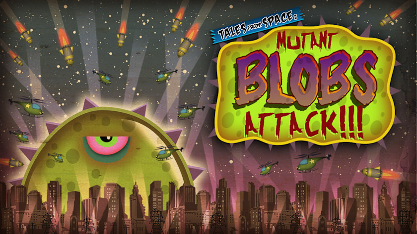 Tales From Space: Mutant Blobs Attack