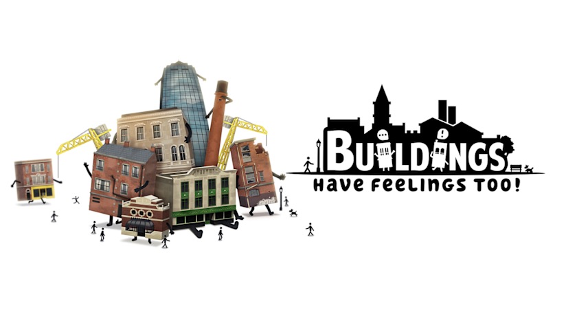 Buildings Have Feelings Too!