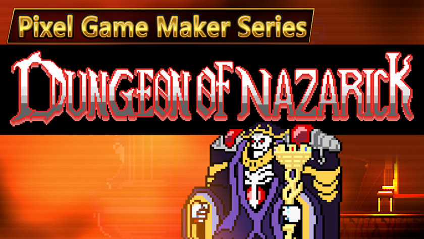 Pixel Game Maker Series DUNGEON OF NAZARICK