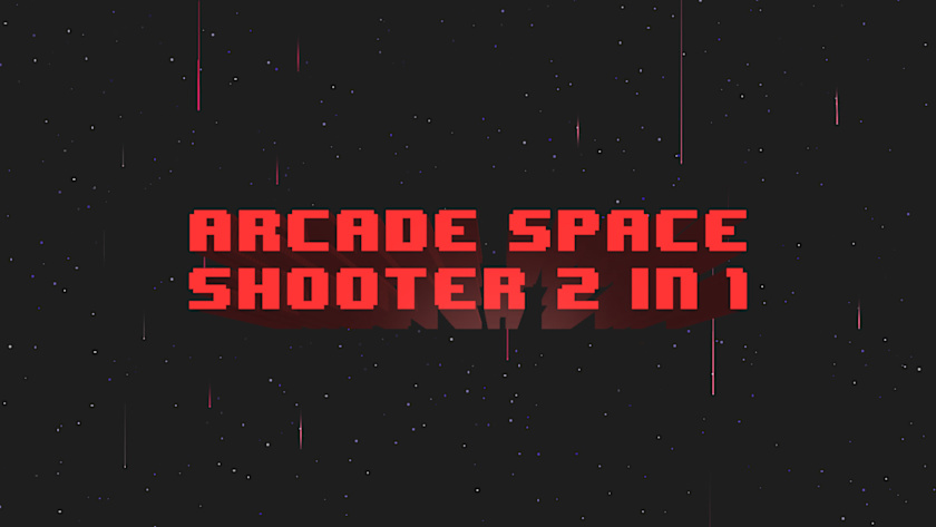 Arcade Space Shooter 2 in 1