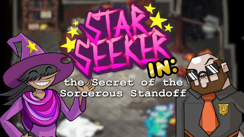 Star Seeker in: the Secret of the Sorcerous Standoff