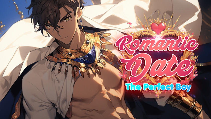 Romantic Date: The Perfect Boy