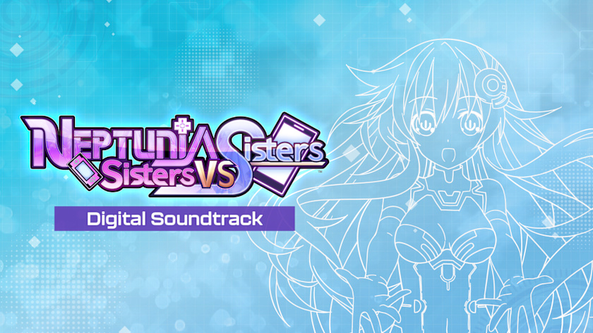 Neptunia: Sisters VS Sisters Digital Soundtrack