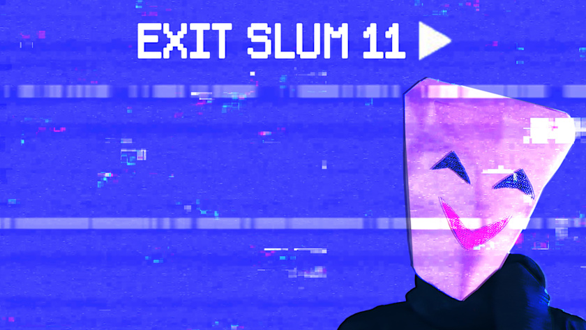 Exit Slum 11
