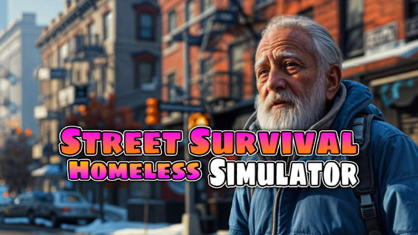 Street Survival: Homeless Simulator