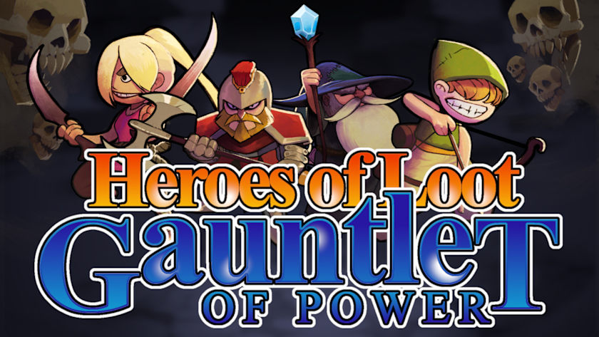Heroes of Loot: Gauntlet of Power