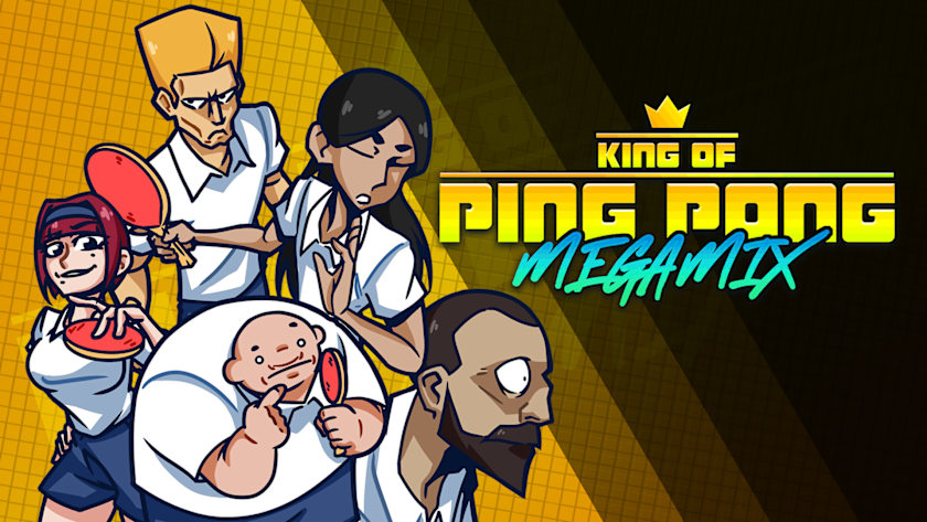 King of Ping Pong: MEGAMIX