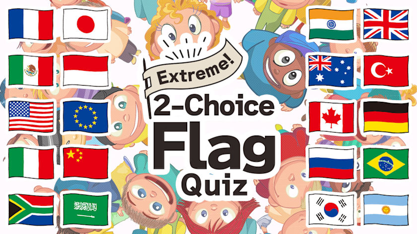 Extreme! 2-Choice Flag Quiz