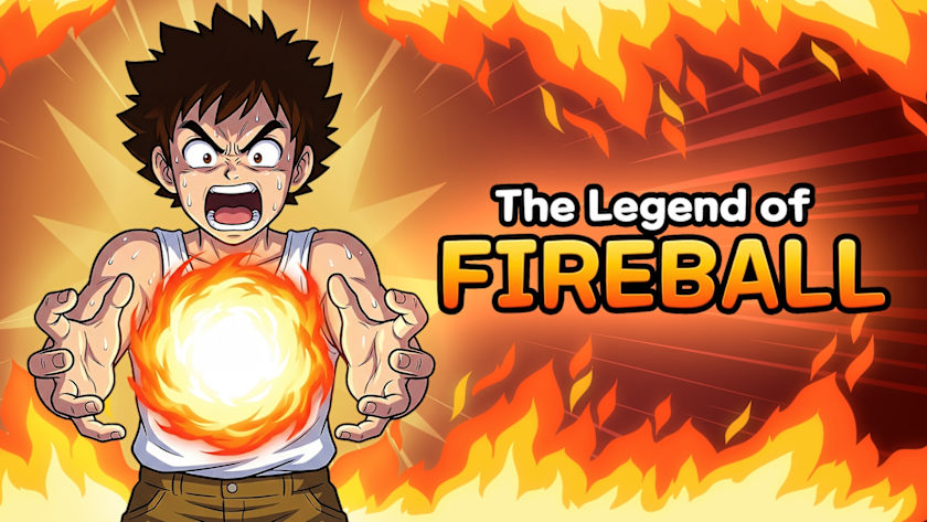 The Legend Of Fireball