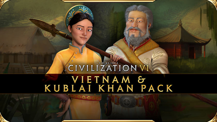 Civilization VI – Vietnam & Kublai Khan Pack