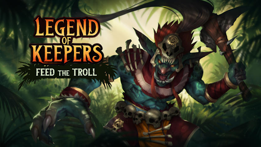 Legend of Keepers: Feed the Troll