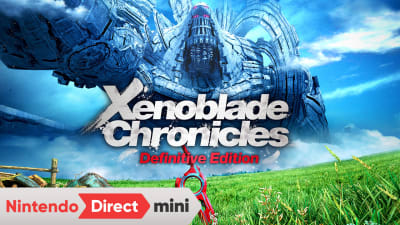 Xenoblade Chronicles™ Definitive Edition for Nintendo Switch