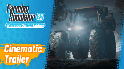 Farming Simulator 23: Nintendo Switch Edition announced