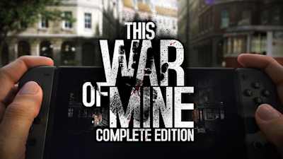 This War of Mine: Complete Edition para Nintendo Switch - Site