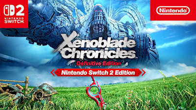 Xenoblade Chronicles™: Definitive Edition – Nintendo Switch™ 2