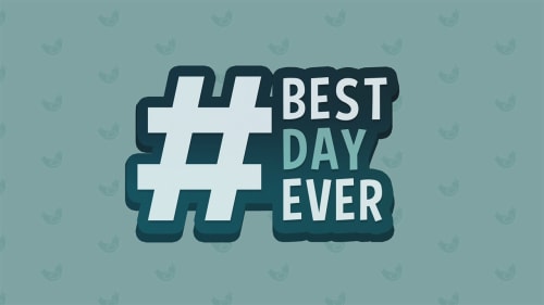 Best Day Ever