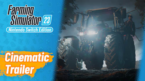 Farming Simulator 23; Nintendo Switch Edition for Nintendo