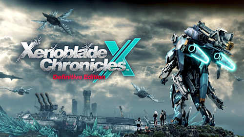 Xenoblade Chronicles™ X: Definitive Edition for Nintendo Xenoblade Chronicles™ X: Definitive Edition for Nintendo