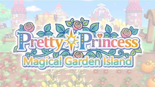 Pretty Princess Magical Garden Island for Nintendo Switch