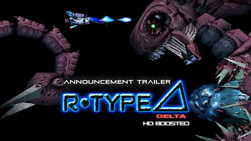 R-Type Delta: HD Boosted for Nintendo Switch - Nintendo Official Site
