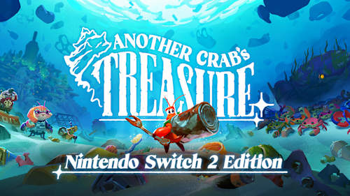Another Crab's Treasure - Nintendo Switch™ 2 Edition for Nintendo