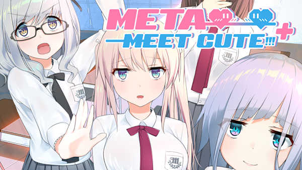 Meta Meet Cute!!!+