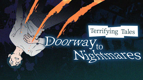 Doorway to Nightmares: Terrifying Tales