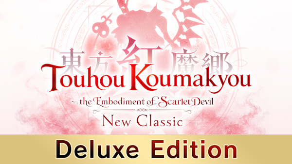 Touhou Koumakyou: New Classic - the Embodiment of Scarlet Devil Deluxe Edition