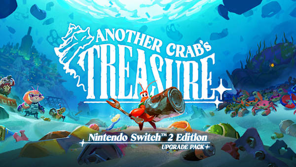Another Crab's Treasure - Nintendo Switch™ 2 Edition Upgrade Pack