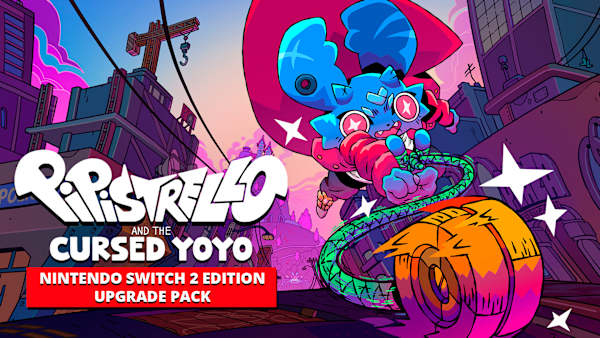 Pipistrello and the Cursed Yoyo - Nintendo Switch 2 Edition Upgrade Pack