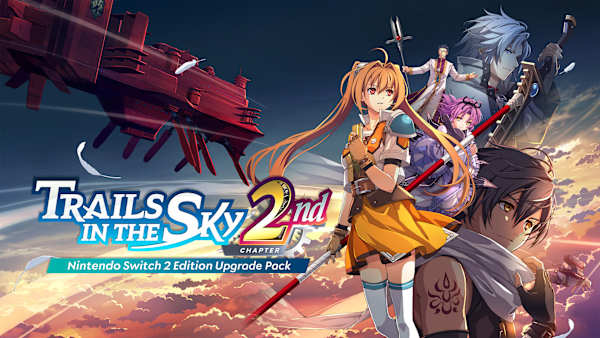 Trails in the Sky 2nd Chapter Nintendo Switch™ 2 Edition upgrade pack