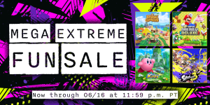 Mega Extreme Fun Sale - Now through 6/16 at 11:59 p.m. PT