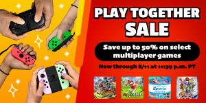 Hands holding Joy-Con controllers with text: Play Together Sale - Save up to 50% on select multiplayer games. Shop through 8/11 at 11:59 p.m. PT