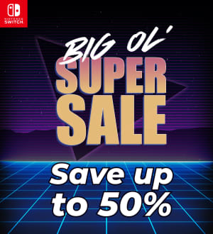 Big Ol' Super Sale - Save up to 50% 