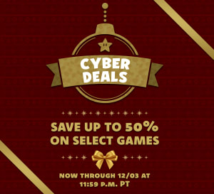 Save up to 50% on select games, now through December 3rd at 11:59 p.m. PT. 