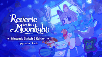Reverie in the Moonlight – Nintendo Switch 2 Edition Upgrade Pack cover