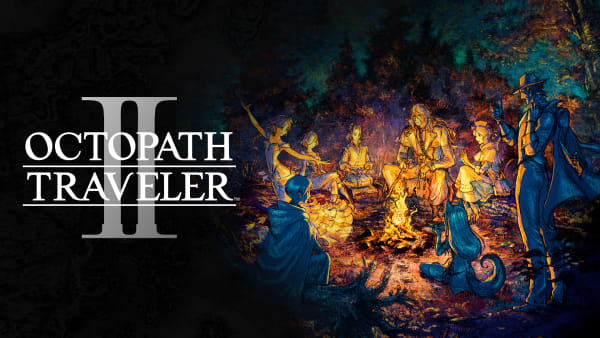 OCTOPATH TRAVELER II available now for Nintendo Switch